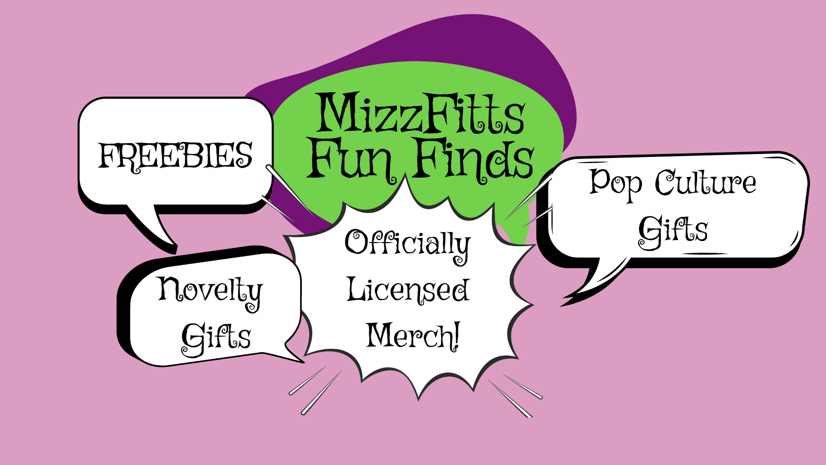 Load video: MizzFitts Fun Finds is an online collectible gift and novelty store that gives you more than what you pay for.  Each collection is inspired by family favorites. Enjoy the video!